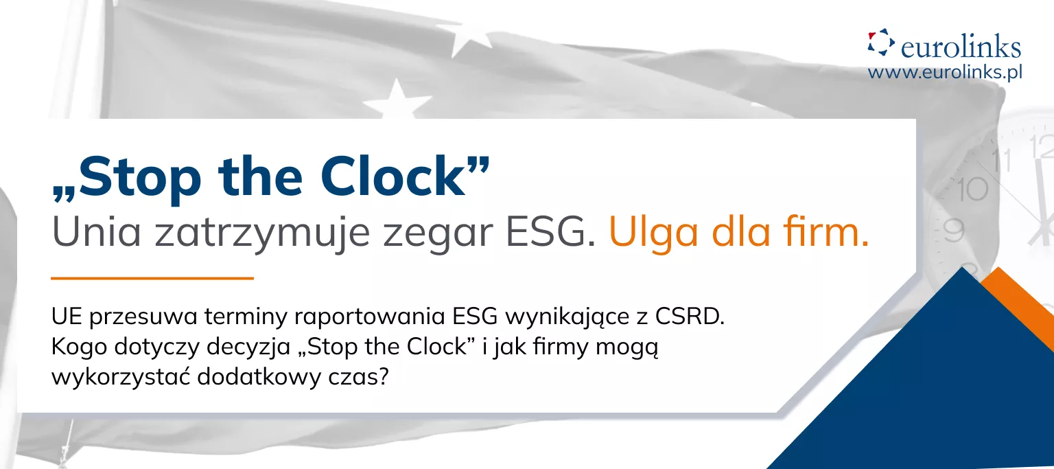 Stop the Clock opóźnienie CSRD i raportowania ESG