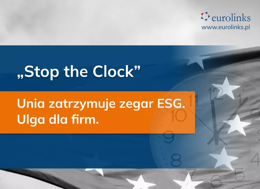 Stop the Clock opóźnienie CSRD i raportowania ESG